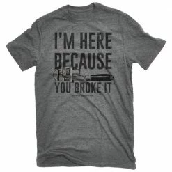 Outlet 🎁 Lincoln Outfitters Men's Short Sleeve I am Here Becuase You Broke It T-Shirt Graphite Heather - LO-152 - T-Shirts ⌛